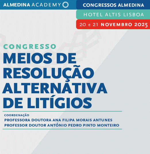 CONGRESSO ALMEDINA | Meios de Resolução Alternativa de Litígios (RAL)